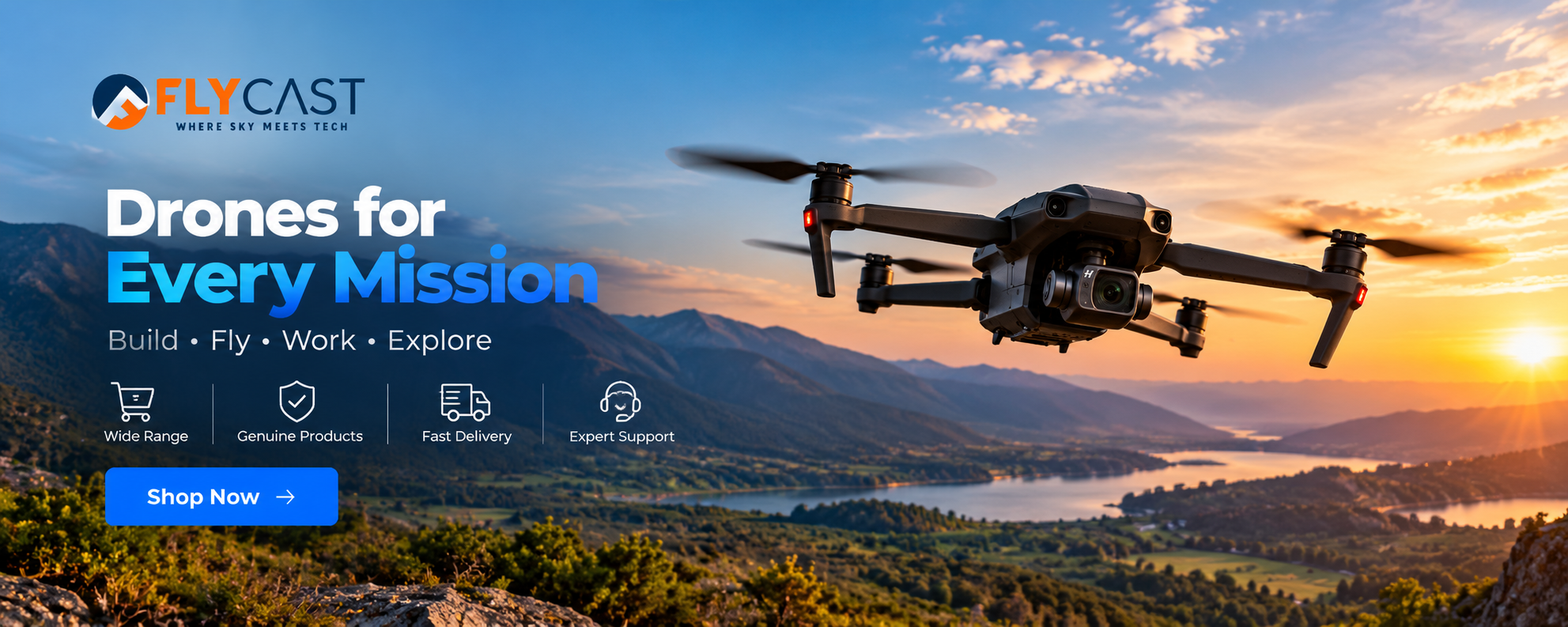 Flycast drones for every mission